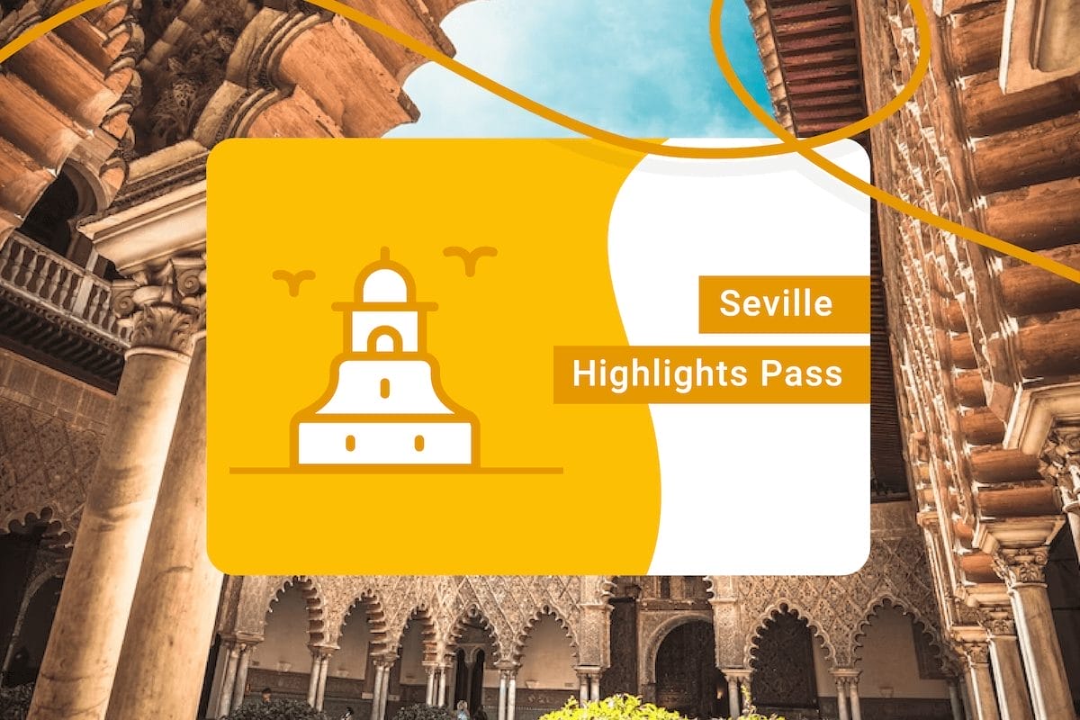 Le Seville Highlights Pass